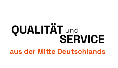 Grafik mit Qualität und Service aus der Mitte Deutschlands