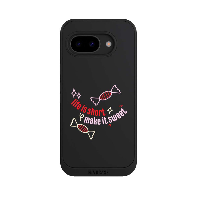Pixel 9a NIVOpure Life is Short Make it Sweet