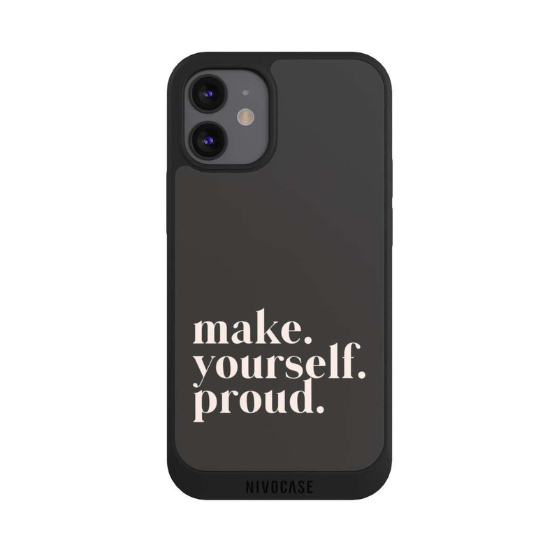 iPhone 12 mini NIVOpure Make Yourself Proud Quote