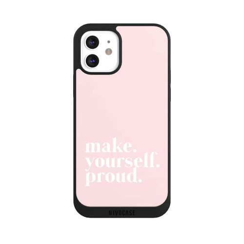Apple iPhone 12 NIVOpure Make Yourself Proud Quote - Old Pink