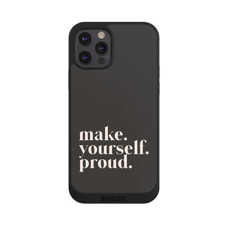 iPhone 12 Pro Max NIVOpure Make Yourself Proud Quote