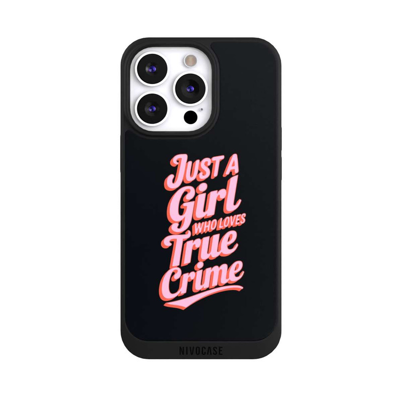 iPhone 13 Pro NIVOpure Just a Girl Who Loves True Crime