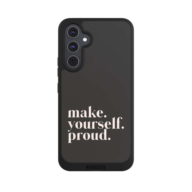 Galaxy A54 5G NIVOpure Make Yourself Proud Quote