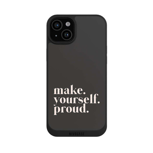 Apple iPhone 15 Plus NIVOpure Make Yourself Proud Quote