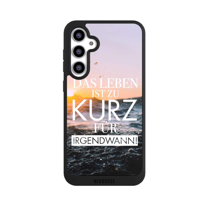 Galaxy S23 FE NIVOpure Leben zu Kurz für Irgendwann