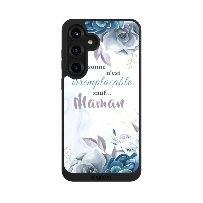 Galaxy S25 + NIVOpure Personne N'est Irremplaçable Sauf...Maman