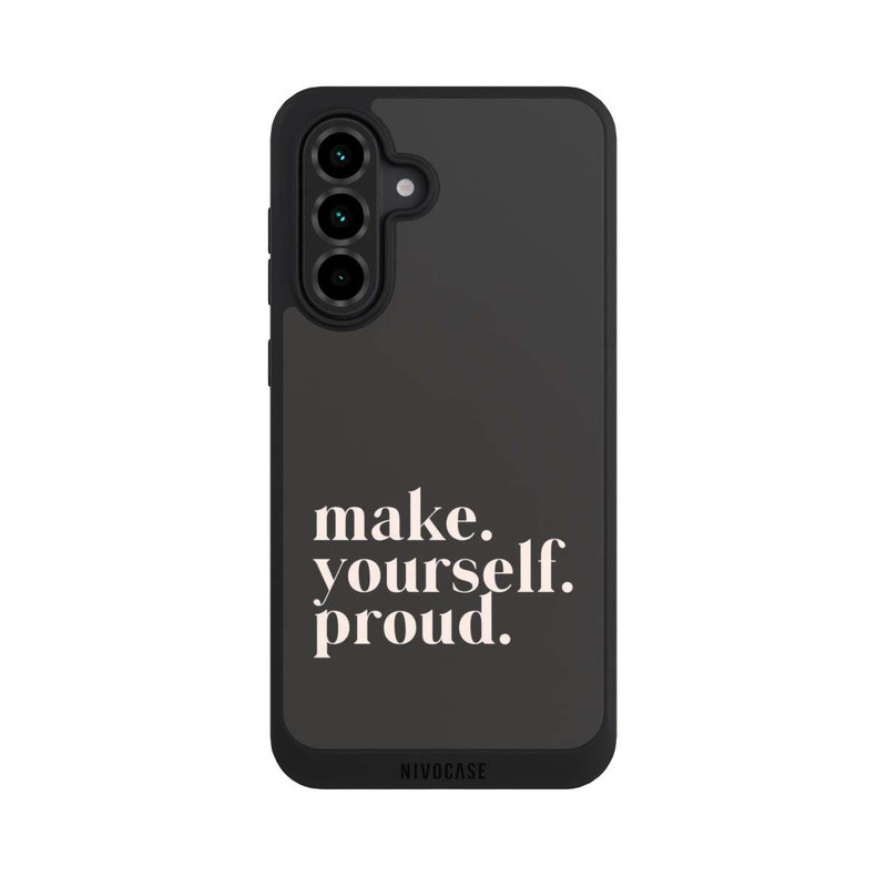 Galaxy A36 5G NIVOpure Make Yourself Proud Quote