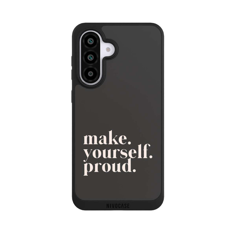Galaxy A56 5G NIVOpure Make Yourself Proud Quote