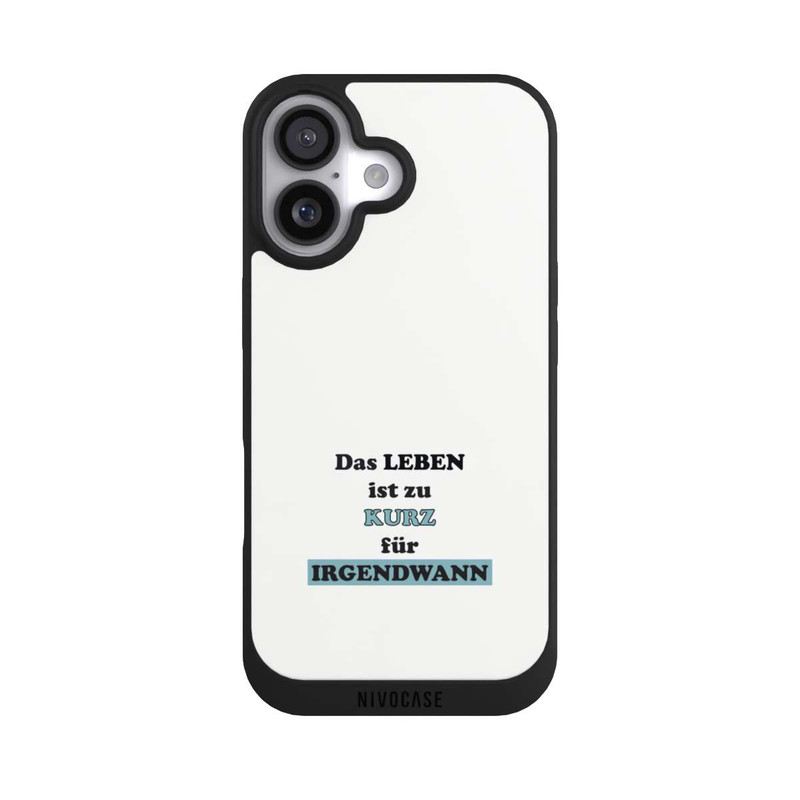 iPhone 17 NIVOpure Das Leben ist zu Kurz für Irgendwann