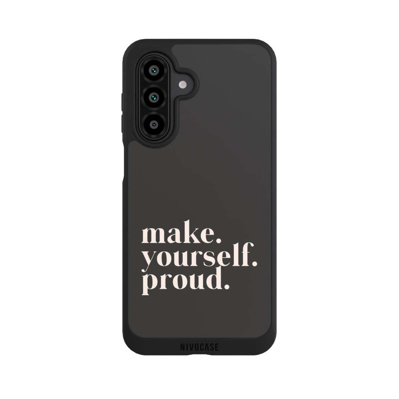 Galaxy A17 5G NIVOpure Make Yourself Proud Quote