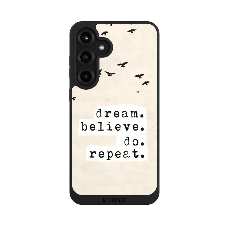 Galaxy S25 + NIVOpure Dream Believe Do Repeat