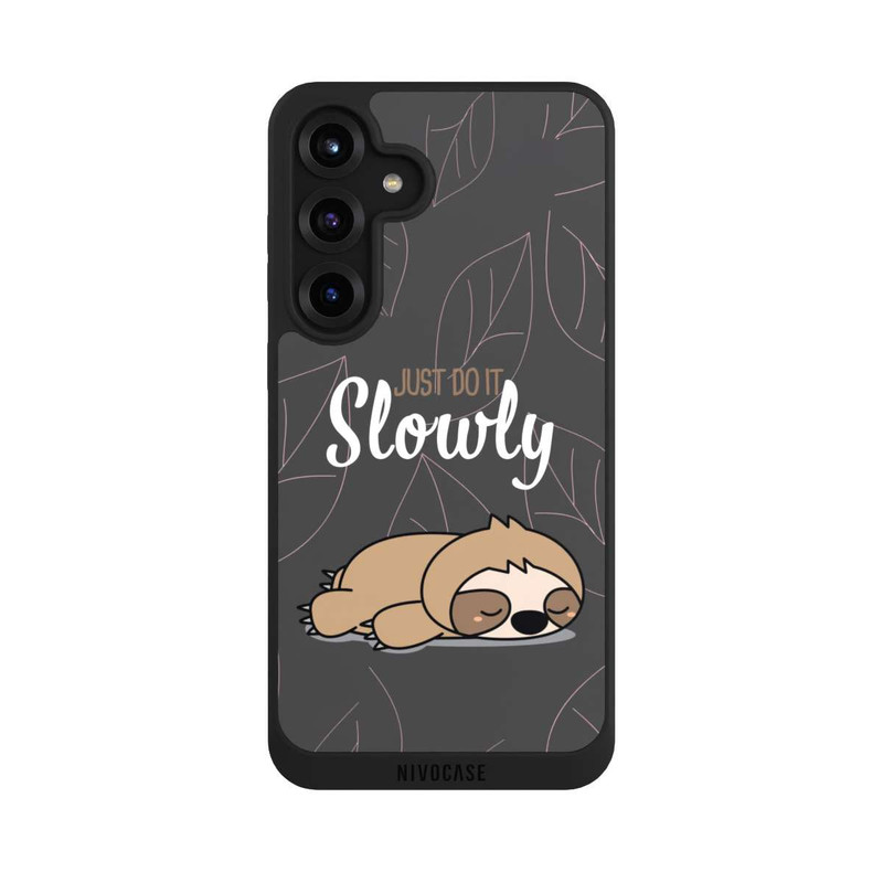 Galaxy S25 + NIVOpure Just Do It Slowly Sloth Grey