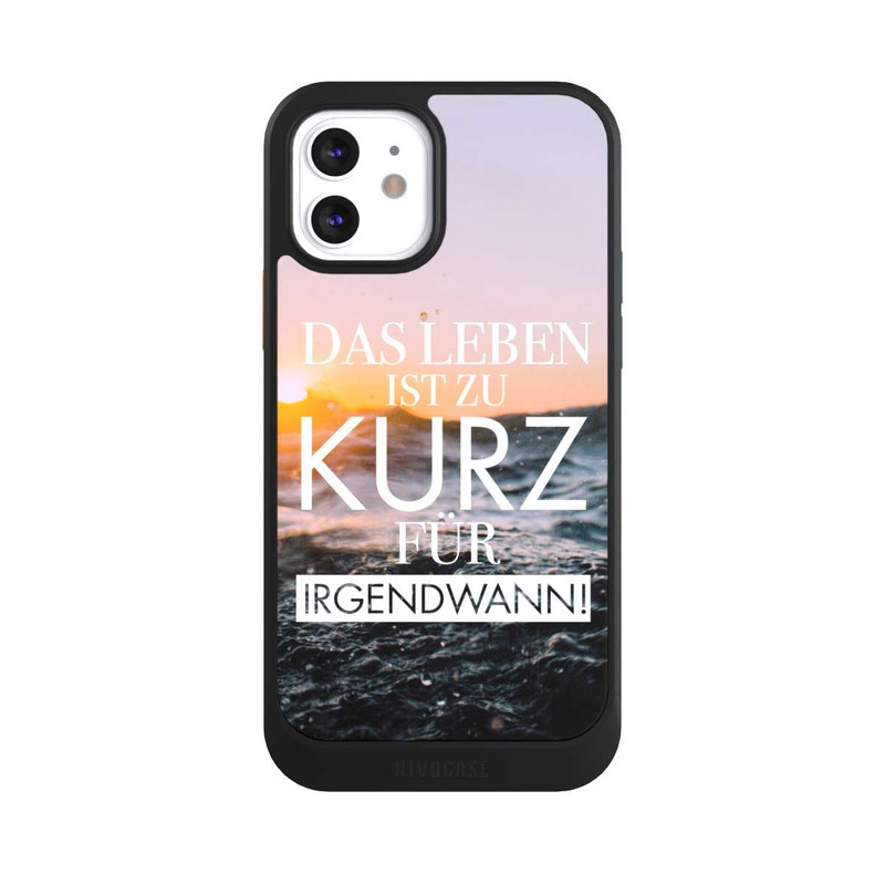 iPhone 12 NIVOcore Leben zu Kurz für Irgendwann