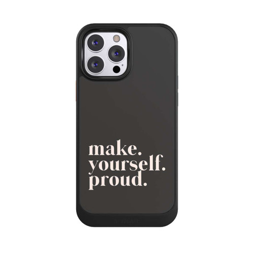 Apple iPhone 13 Pro Max NIVOcore Make Yourself Proud Quote