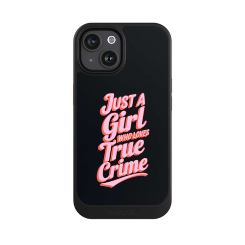 Apple iPhone 15 NIVOcore Just a Girl Who Loves True Crime