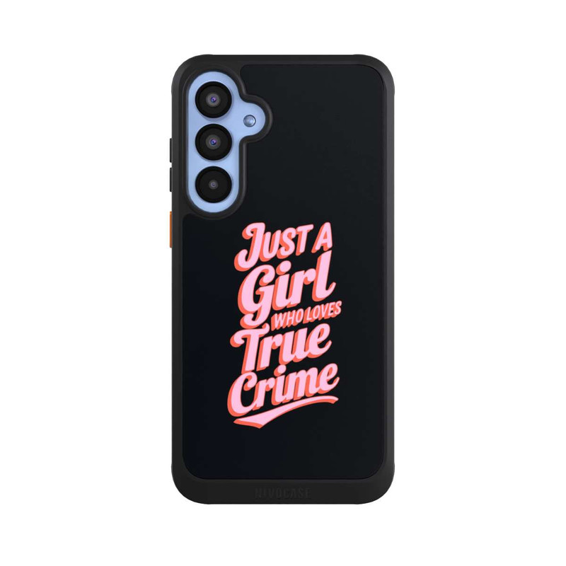 Galaxy A55 5G NIVOcore Just a Girl Who Loves True Crime