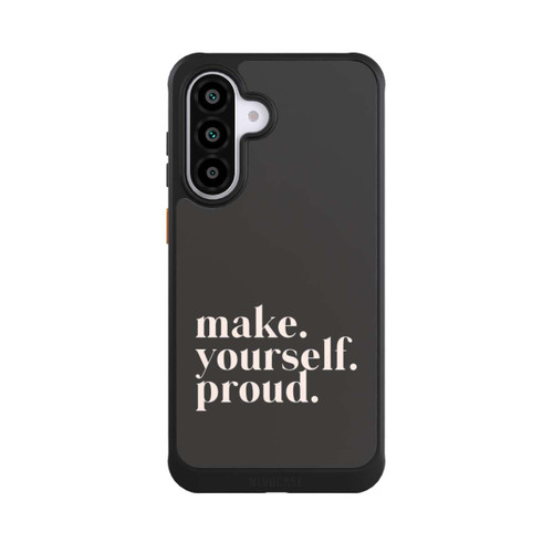 Samsung Galaxy A56 5G NIVOcore Make Yourself Proud Quote