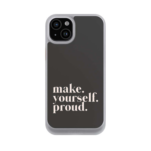 Apple iPhone 15 Plus NIVOcore Make Yourself Proud Quote