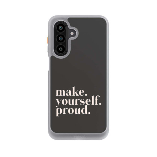 Samsung Galaxy A17 5G NIVOcore Make Yourself Proud Quote