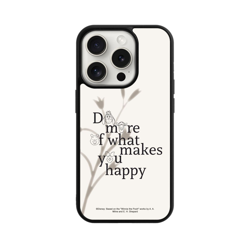 iPhone 15 Pro Base Case Do More of What Makes You Happy Winnie Puuh