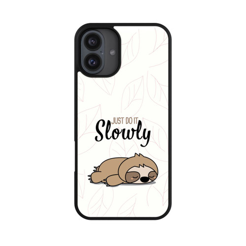Apple iPhone 16 Plus Base Case Just Do It Slowly Sloth