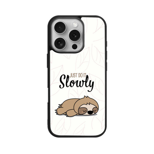 Apple iPhone 16 Pro Base Case Just Do It Slowly Sloth