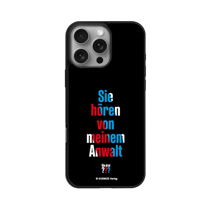 iPhone 16 Pro Max Base Case Sie Hören von Meinem Anwalt