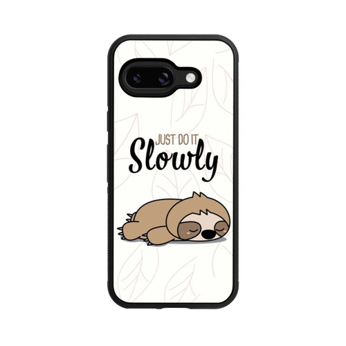Google Pixel 9a Base Case Just Do It Slowly Sloth