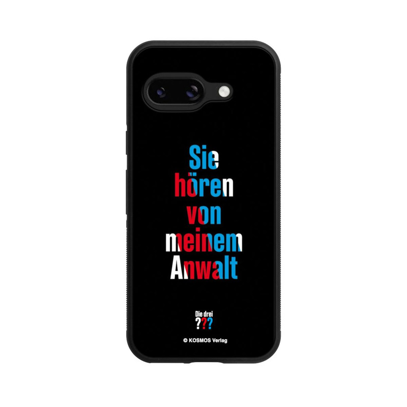Pixel 9a Base Case Sie Hören von Meinem Anwalt
