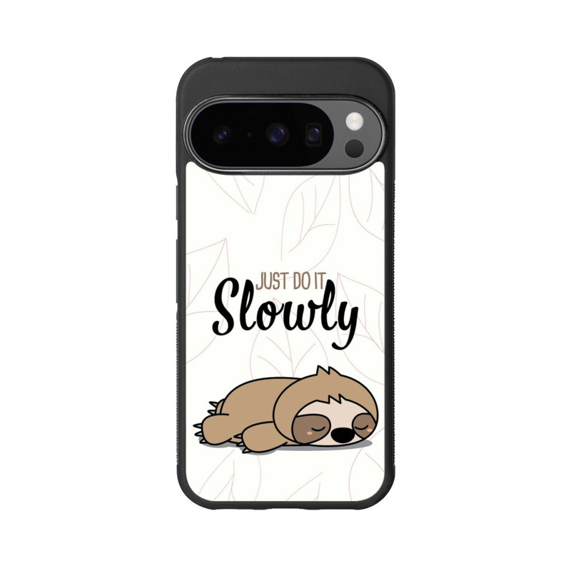 Pixel 10 Pro Base Case Just Do It Slowly Sloth