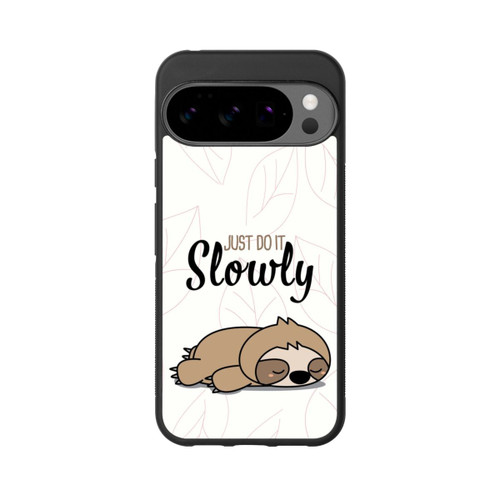 Google Pixel 10 Pro XL Base Case Just Do It Slowly Sloth