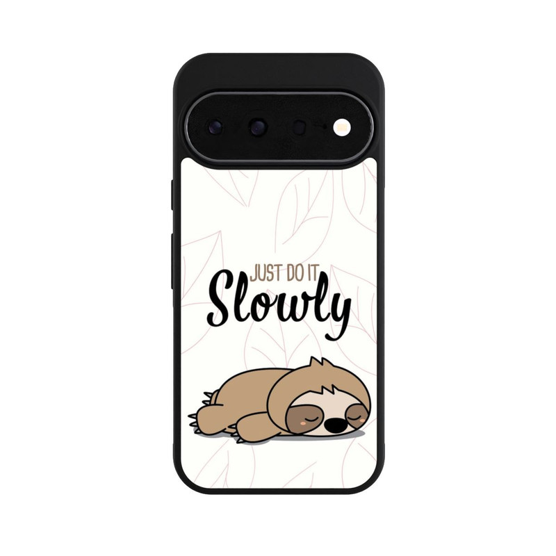 Pixel 11 Base Case Just Do It Slowly Sloth