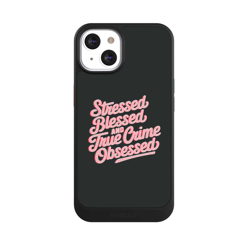 iPhone 13 NIVOcore Stressed Blessed and True Crime Obsessed