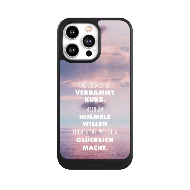 iPhone 14 Pro Max NIVOcore Das Leben Ist So Verdammt Kurz