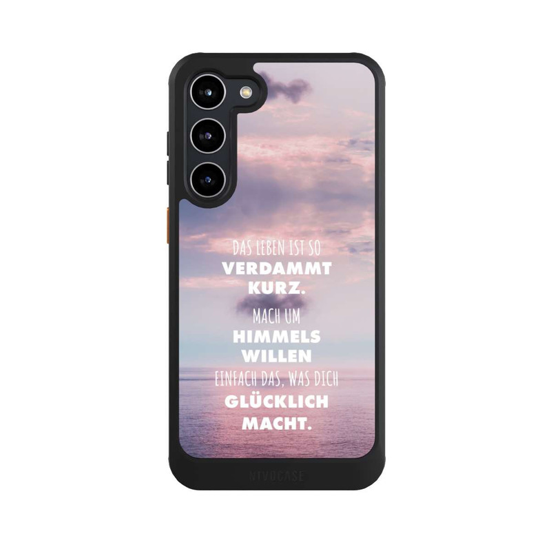 Galaxy S23 + NIVOcore Das Leben Ist So Verdammt Kurz