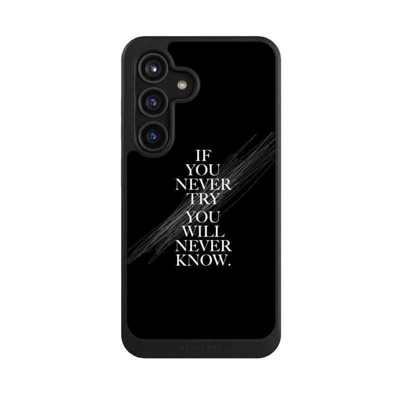 Galaxy S24 NIVOcore If You Never Try