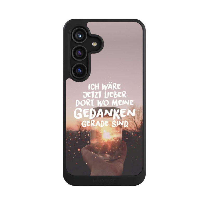 Galaxy S24 NIVOcore Ich Wäre Jetzt Lieber Dort