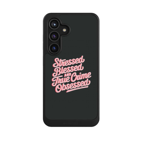 Samsung Galaxy S24 NIVOcore Stressed Blessed and True Crime Obsessed