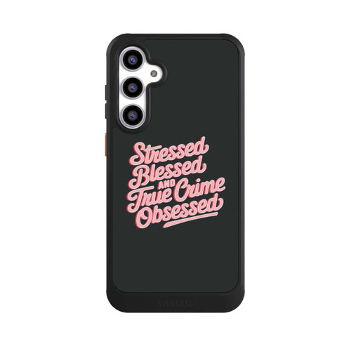 Samsung Galaxy S23 FE NIVOcore Stressed Blessed and True Crime Obsessed
