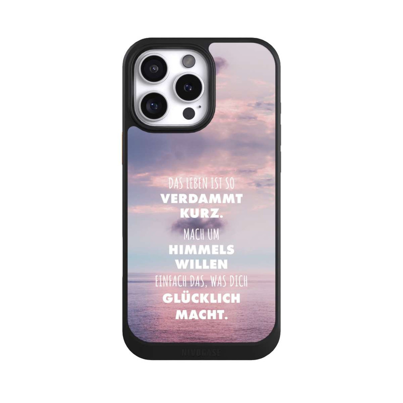 iPhone 16 Pro Max NIVOcore Das Leben Ist So Verdammt Kurz
