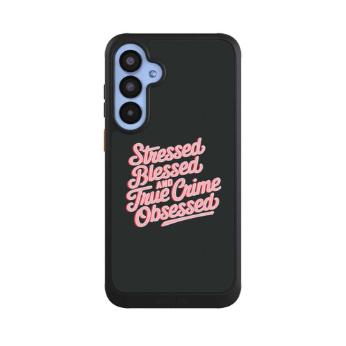 Samsung Galaxy A55 5G NIVOcore Stressed Blessed and True Crime Obsessed
