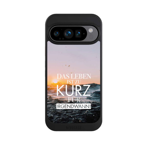 Google Pixel 9 Pro NIVOcore Leben zu Kurz für Irgendwann
