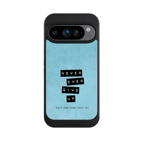 Google Pixel 9 Pro NIVOcore Never Give Up