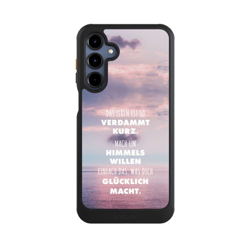 Samsung Galaxy A16 5G NIVOcore Das Leben Ist So Verdammt Kurz