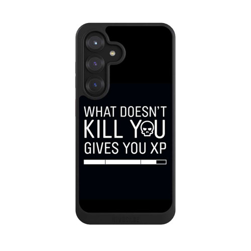 Samsung Galaxy S25 NIVOcore What Doesn't Kill You Gives You Xp