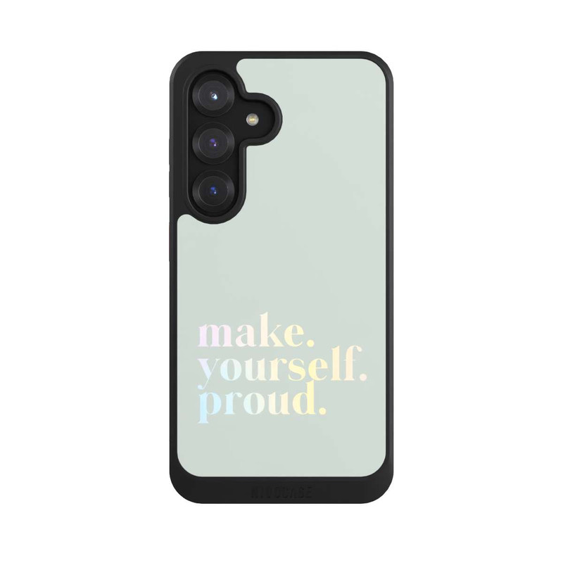 Galaxy S25 NIVOcore Make Yourself Proud Zitat-Minze und Farbverlauf