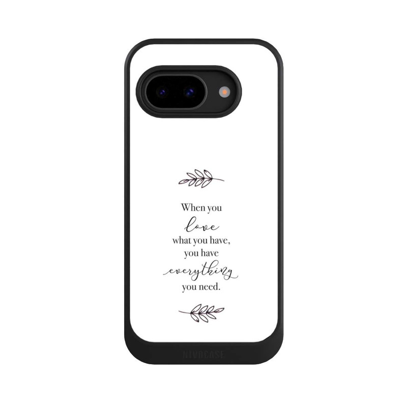 Pixel 9 a NIVOcore When You Love What You Have