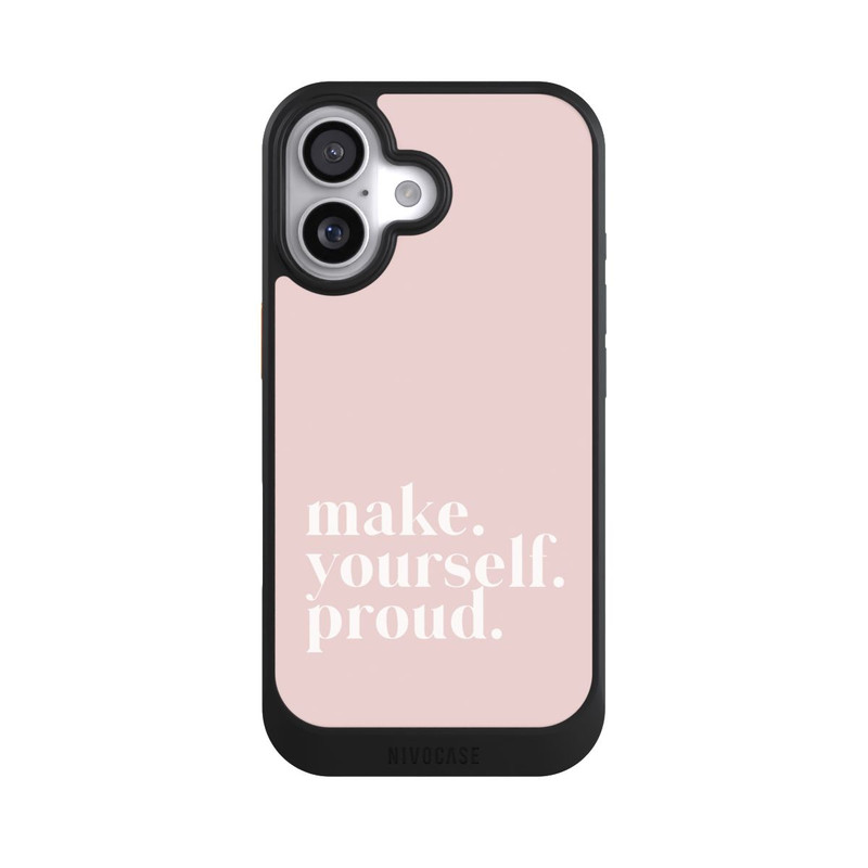iPhone 17 NIVOcore Make Yourself Proud Quote - Old Pink