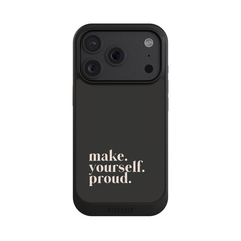 iPhone 18 Pro NIVOcore Make Yourself Proud Quote