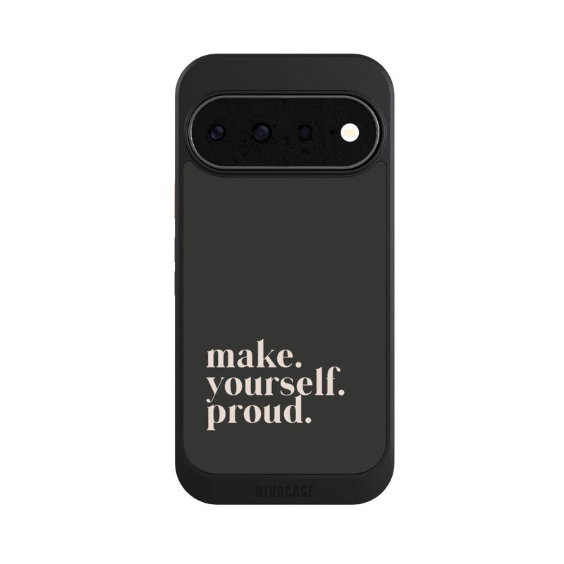 Pixel 11 NIVOcore Make Yourself Proud Quote